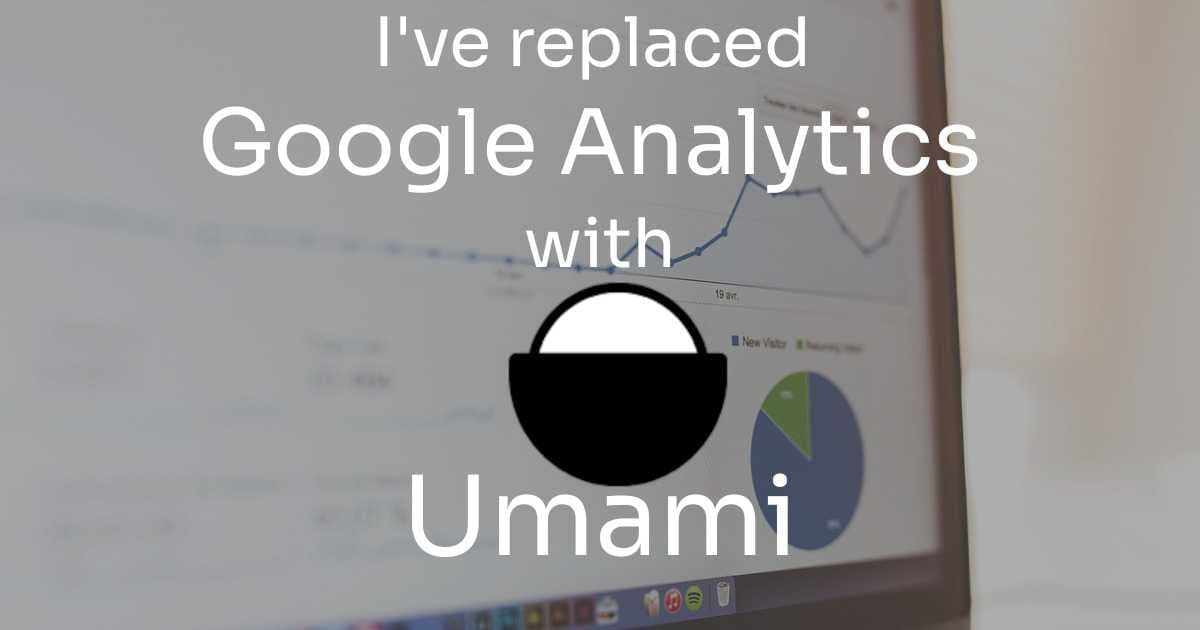 Ho rimpiazzato Google Analytics con Umami